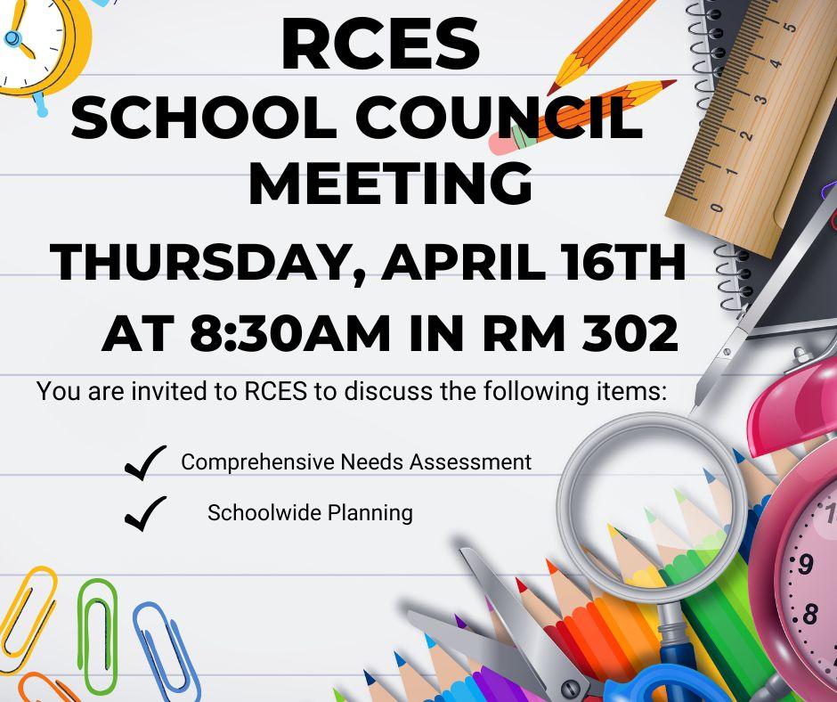 RCES School Council Meeting is this Thursday, April 16.